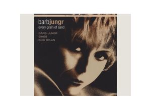 0691062058124 - Every Grain Of Sand - Barb Jungr (CD)