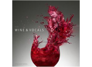 0707787796323 - Wine & Vocals - A Tasty Sound Collection (CD)