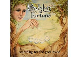 0707787915021 - Searching For The God Inside - Pendulum Of Fortune (CD)