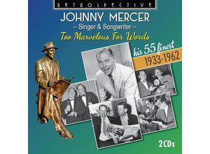 0710357440120 - Singer & Songwriter-Too Marvelous For Words - Johnny Mercer (CD)