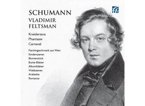 0710357632426 - Kreisleriana Carnaval Kinderszenen + - Vladimir Feltsman (CD)