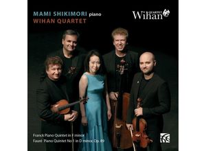 0710357639722 - Klavierquintette - Mami Shikimori Wihan Quartet (CD)