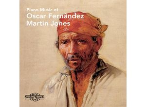 0710357811524 - Klaviermusik Von Oscar Fernandez - Martin Jones (CD)