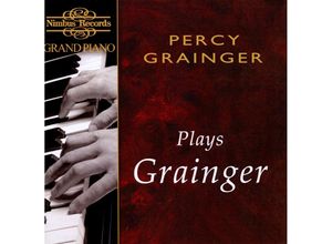 0710357880926 - Grainger Plays Grainger - Percy Grainger (CD)