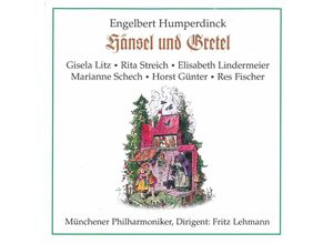 0717281200431 - Hänsel Und Gretel - Lehmann Litz Streich Fischer (CD)