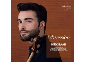 0723385448228 - Obsession-WerkeArrFür Violine & Kammerorch - Niek Baar Concertgebouw Chamber Orchestra (CD)