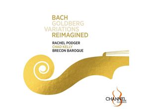 0723385449232 - Goldberg-VariationenReimagined By Chad Kelly - Rachel Podger Modestas Pitrénas Brecon Baroque (Superaudio CD)