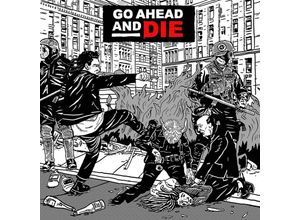 0727361588625 - Go Ahead And Die - Go Ahead And Die (CD)