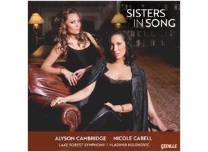 0735131918121 - Sisters In Song - Nicole Cabell Alyson Cambridge Vladimir Kulenovic (CD)