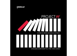 0735131918527 - Project W - Works By Diverse Women Composers - Mei-Ann Chen Chicago Sinfonietta (CD)