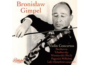 0744718502424 - Bronislaw Gimpel Spielt Violinkonzerte - Bronislaw Gimpel (CD)