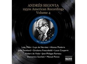 0747313309221 - 1950s American Recordings Vol4 - Andres Segovia (CD)