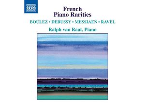 0747313389476 - French Piano Rarities - Ralph Van Raat (CD)