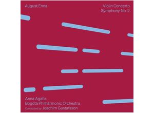 0747313695324 - Violin Concerto · Sinfonie 2 - Agafia Gustafsson Bogotá Philharmonic Orchestra (CD)