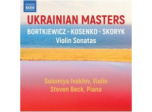 0747313914678 - Ukrainian Masters - Violinsonaten - Solomiya Ivakhiv Steven Beck (CD)