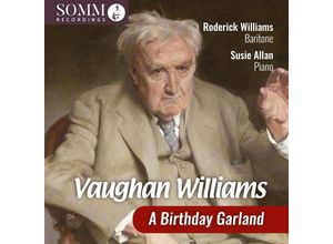 0748871068322 - Vaughan Williams - A Birthday Garland - Roderick Williams Susie Allan (CD)