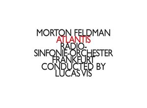 0752156020622 - Han de Vries - GEBRAUCHT Morton Feldman - Atlantis - Preis vom 08102023 050440 h