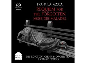 0753459808627 - Requiem For The ForgottenMesse Des Malades - Richard Sparks Benedict XVI Choir and Orchestra (CD)