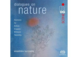 0760623221465 - Dialogues On Nature - Ensemble Horizonte (Superaudio CD)