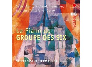 0760623230023 - Le Piano Du Groupe Des Six - Steffen Schleiermacher (CD)