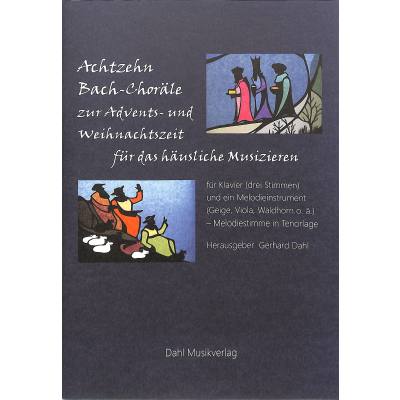 0766210492881 - 18 Bach Choräle zur Advents und Weihnachtszeit für das häusliche Musizieren