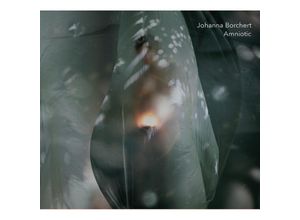 0767522781724 - Amniotic - Johanna Borchert (CD)