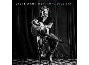 0772532143325 - Hope Dies Last - Steve Marriner (CD)