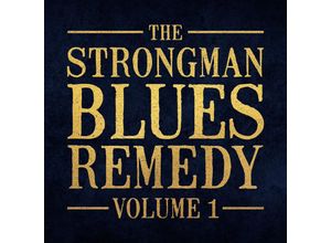 0772532146227 - Vol1 - The Strongman Blues Remedy (CD)