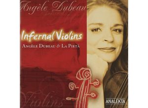 0774204872328 - Infernal Violins - Angèle Dubeau & La Pietà (CD)