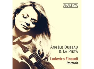 0774204873820 - Portrait - Angèle Dubeau La Pieta (CD)