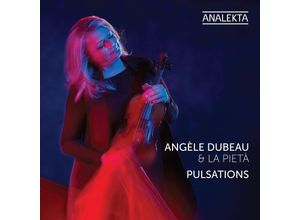 0774204874827 - Pulsations - Angèle Dubeau La Pieta (CD)