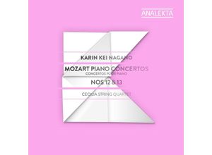 0774204876524 - Klavierkonzerte 12+13 - Karin Kei Nagano Cecilia Strng Quartet (CD)