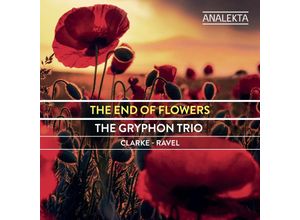 0774204952020 - The End Of Flowers - Gryphon Trio (CD)