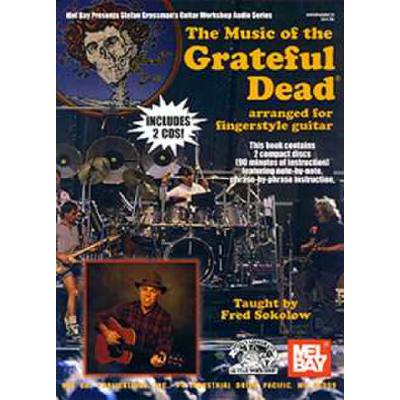 0796279074940 - The music of Grateful Dead arranged for fingerstyle guitar