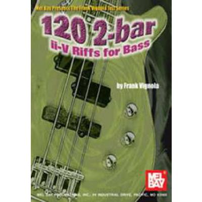 0796279079433 - 120 2-Bar II-V riffs for bass