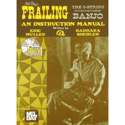 0796279082556 - Frailing the 5 string banjo