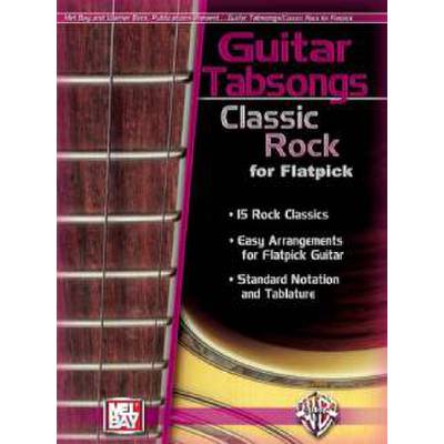 0796279092524 - Guitar tabsongs classic Rock for flatpick