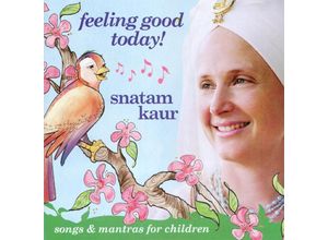 0801898010023 - Feeling Good Today - Snatam Kaur (CD)