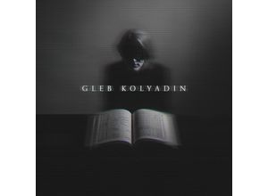 0802644768625 - Gleb Kolyadin (Expanded Edition) - Gleb Kolyadin (CD)