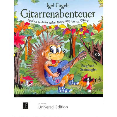 0803452068167 - Igel Gigels Gitarrenabenteuer | Spielstücke ab der frühen Begegnung mit der Gitarre