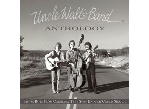 0810075113747 - AnthologyThose Boys From Carolina (Vinyl) - Uncle Walts Band (LP)