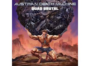 0810135718431 - Quad Brutal - Austrian Death Machine (CD)