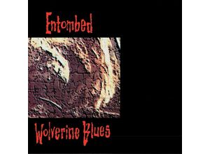 0817195021303 - Wolverine Blues (Fdr Remastered) - Entombed (CD)