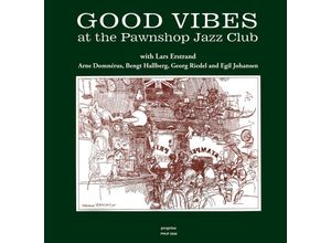 0822359001756 - Good Vibes At The Pawnshop Jazz Club (Vinyl) - Estrand Domnerus Hallberg Johansen Riedel (LP)