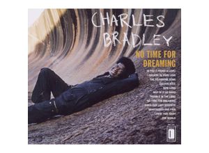 0823134002227 - No Time For Dreaming - Charles Bradley (CD)