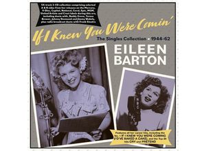 0824046343620 - If I Knew You Were Comin - Eileen Barton (CD)