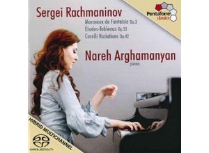 0827949039966 - Morceaux De Fantaisie Op3 Etudes-Tableaux Op33 + - Nareh Arghamanyan (Superaudio CD)