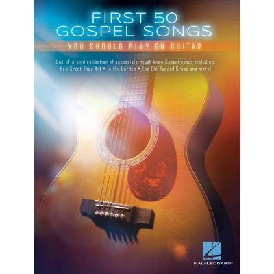 0840126949919 - First 50 Gospel songs you should play on guitar