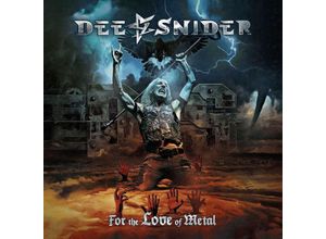 0840588117727 - For The Love Of Metal - Dee Snider (CD)