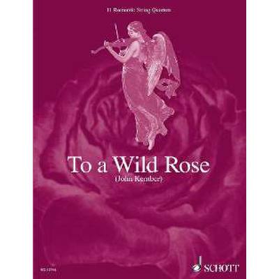 0841886000520 - To a wild rose - 11 romantic string quartets